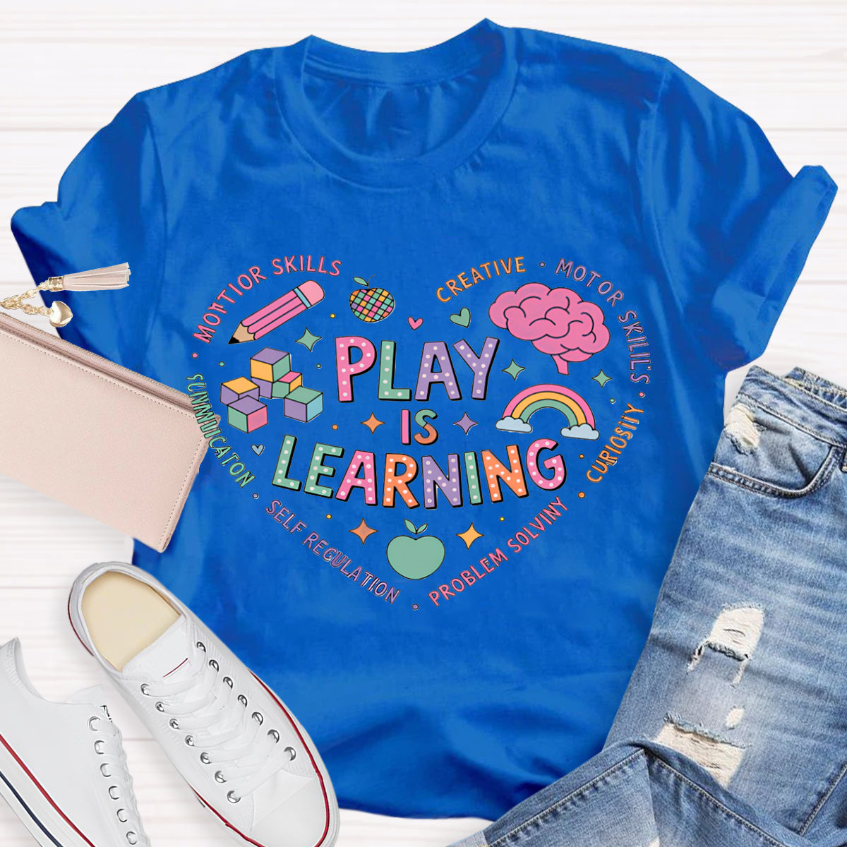 Play Is Learning Colorful Heart Font T-shirt