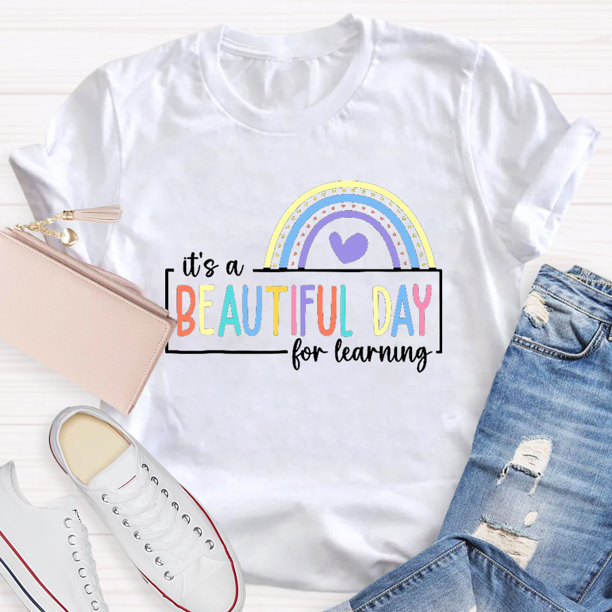 It's A Beautiful Day For Learning Teacher T-Shirt