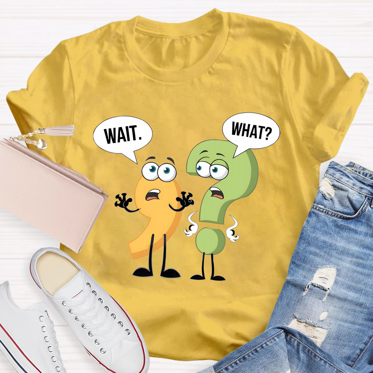 Wait What English Teacher T-Shirt