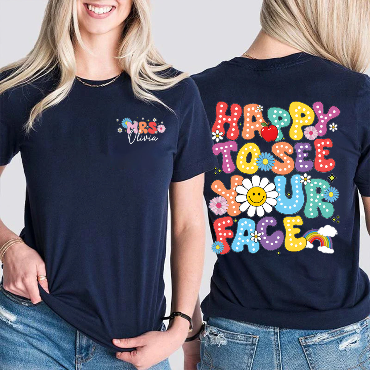Personalized Name Happy To See Your Face Back To School Double Printed T-shirt