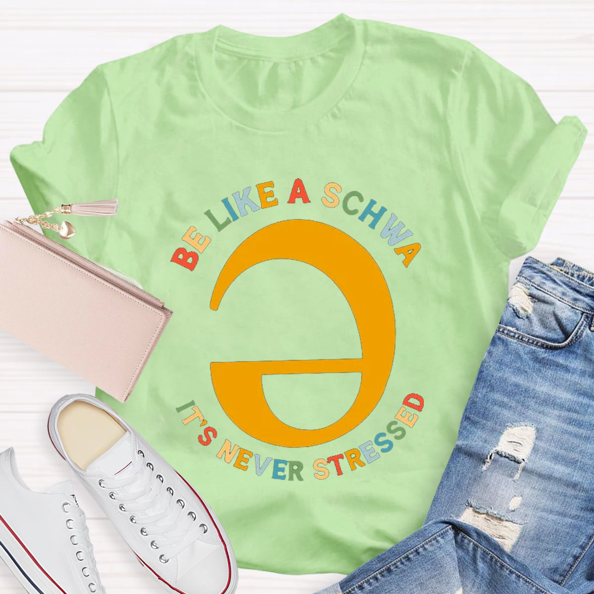 Be Like A Schwa It's Never Stressed Teacher T-Shirt
