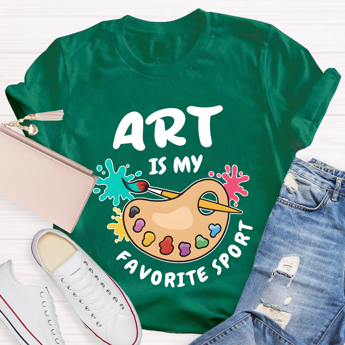 Art Is My Favorite Sport Teacher T-Shirt
