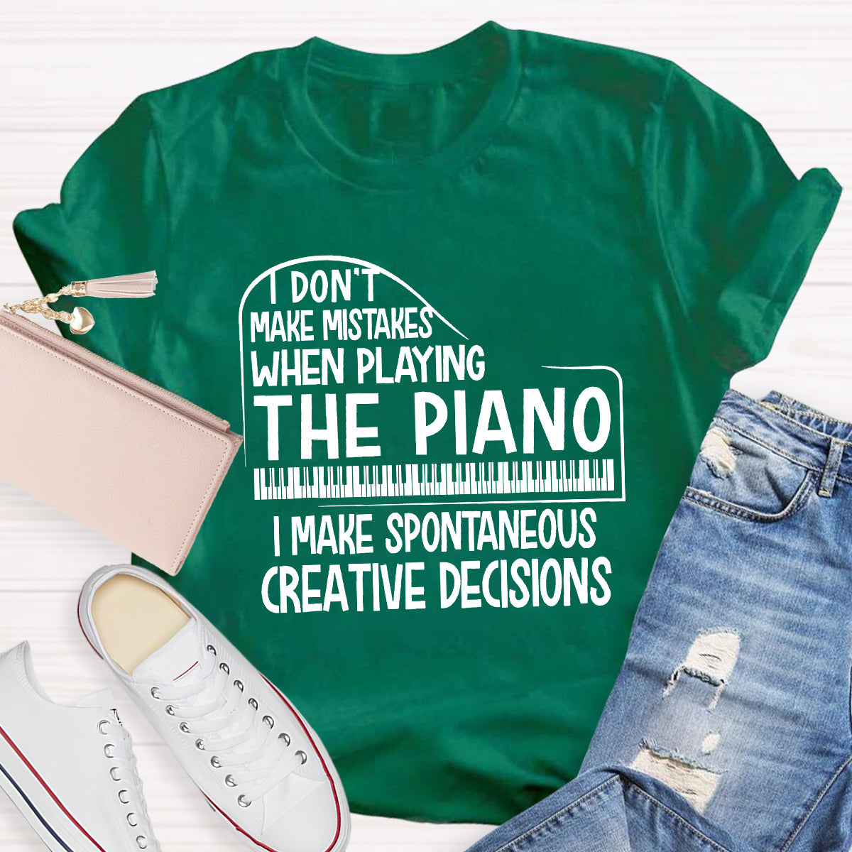 I Don't Make Mistakes When Playing The Piano Teacher T-Shirt