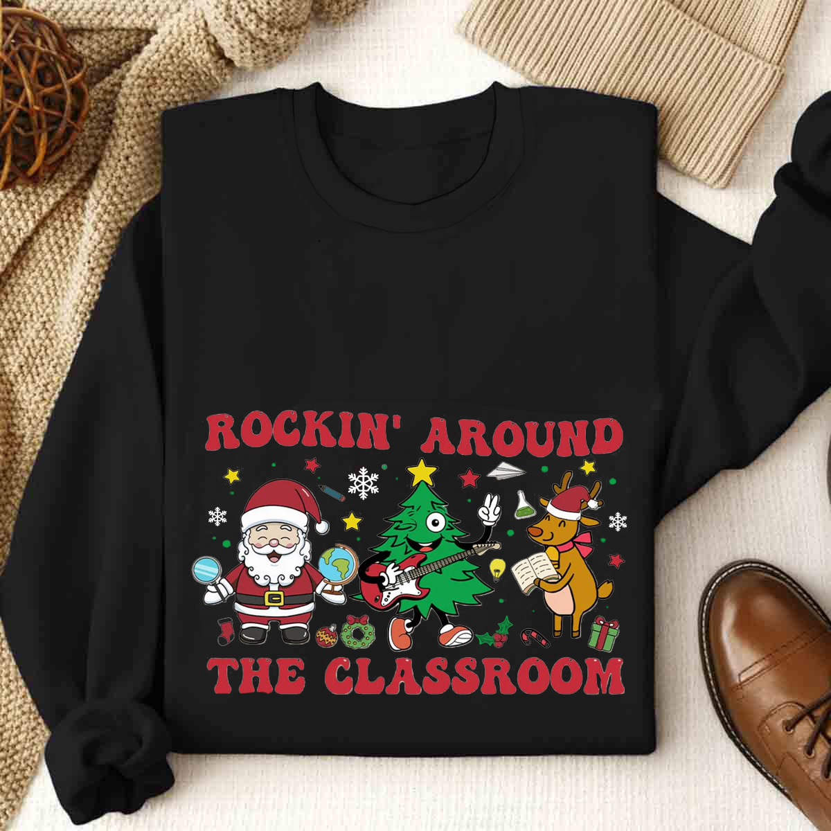 Rockin Around The Classroom Teacher Life Sweatshirt