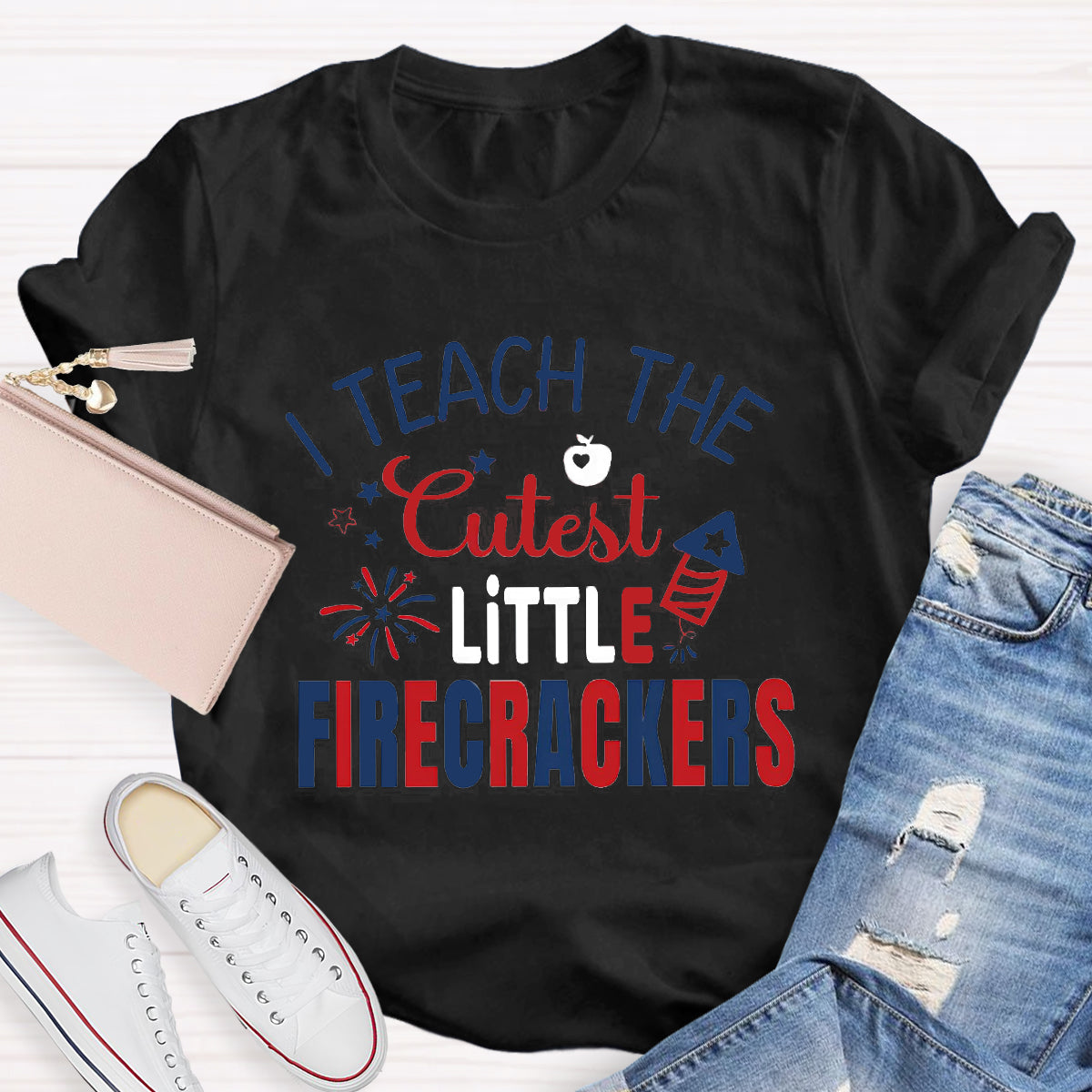 I Teach The Cutest Little Firecrackers Teacher T-Shirt