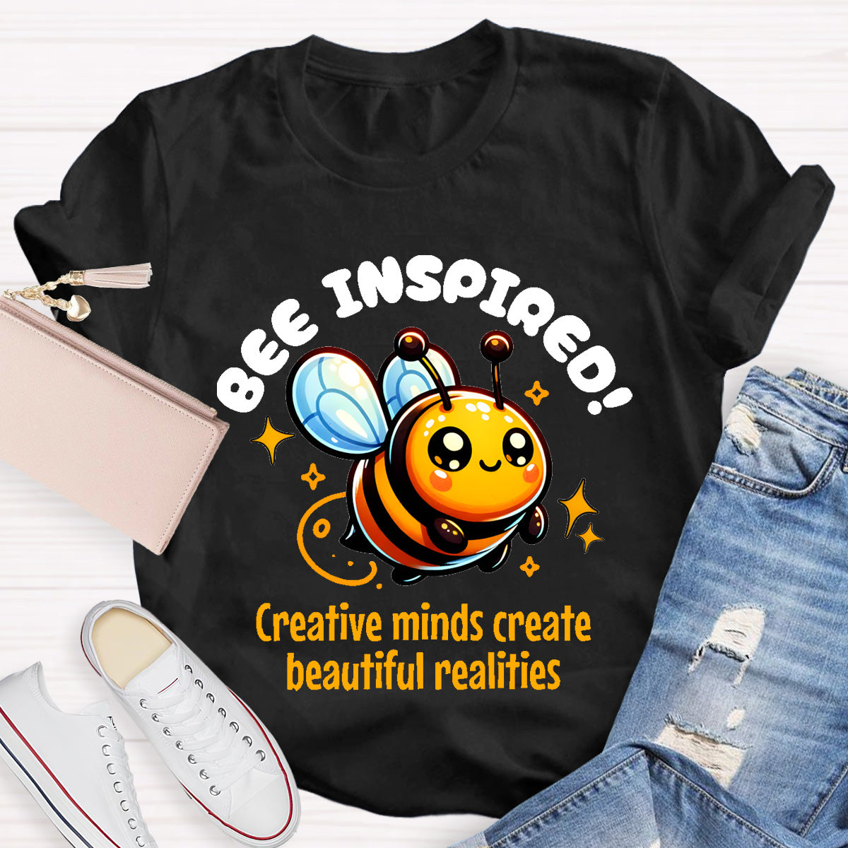 Bee Inspired Creative Minds Create Beautiful Realities Teacher T-Shirt