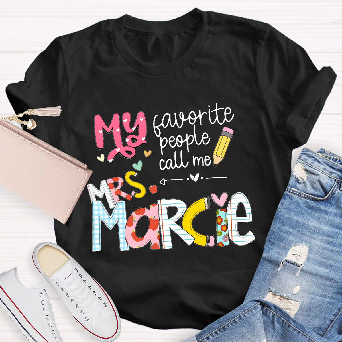 Personalized Teacher 's Name My Favorite People Call Me T-Shirt