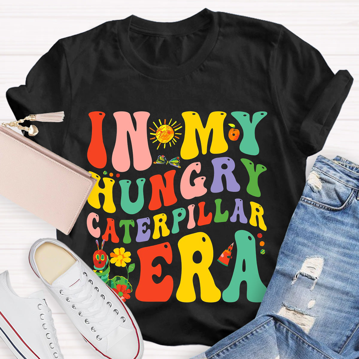 In My Hungry Caterpillar Era T-Shirt
