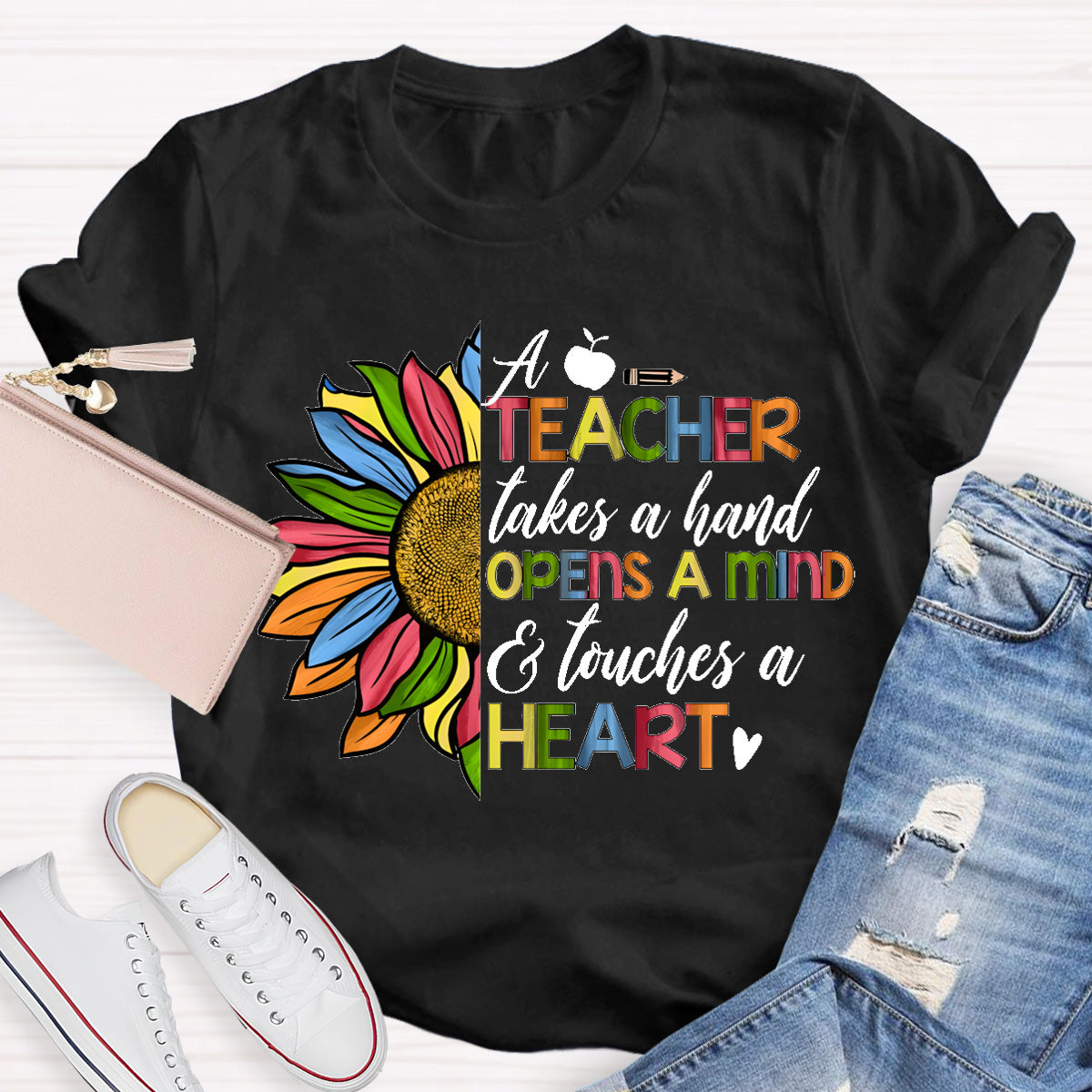 A Teacher Takes A Hand Opens A Mind Heart Touches A Heart Teacher T-Shirt