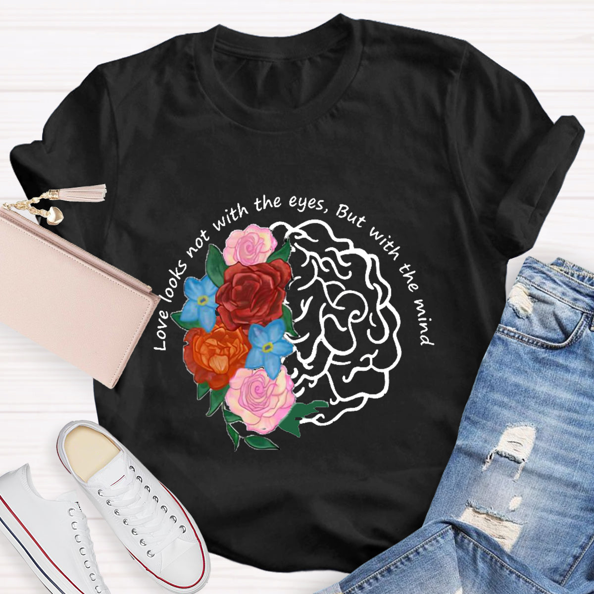 Love Looks Not With The Eyes But With The Mind Teacher T-Shirt