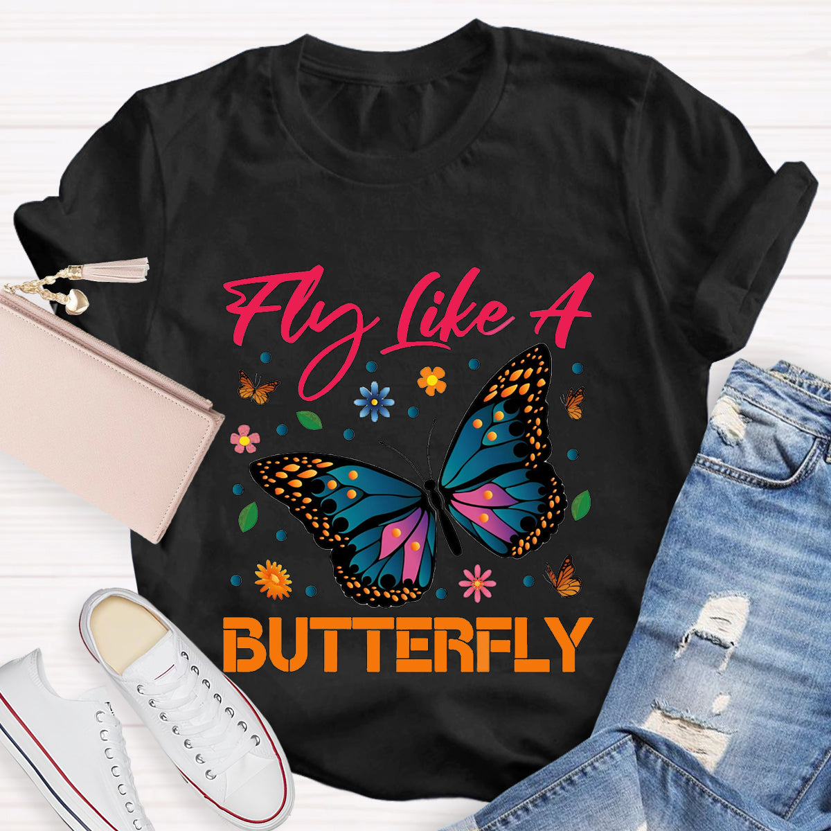 Fly Like A Beautiful Butterfly Teacher T-Shirt