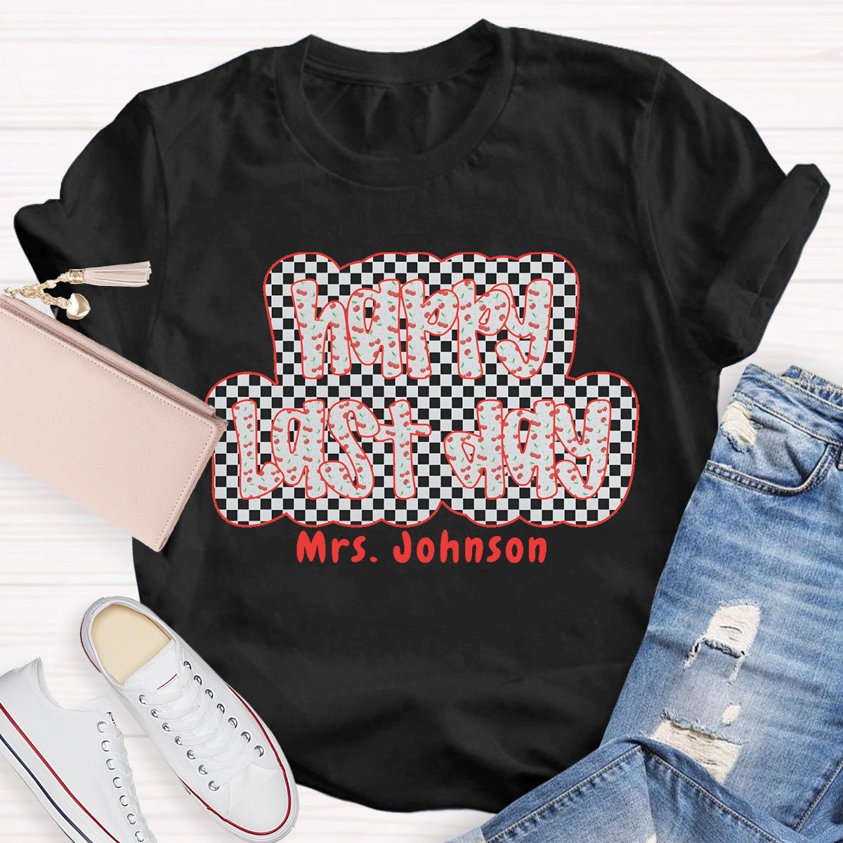 Personalized Name Happy Last Day Checkerboard T-Shirt