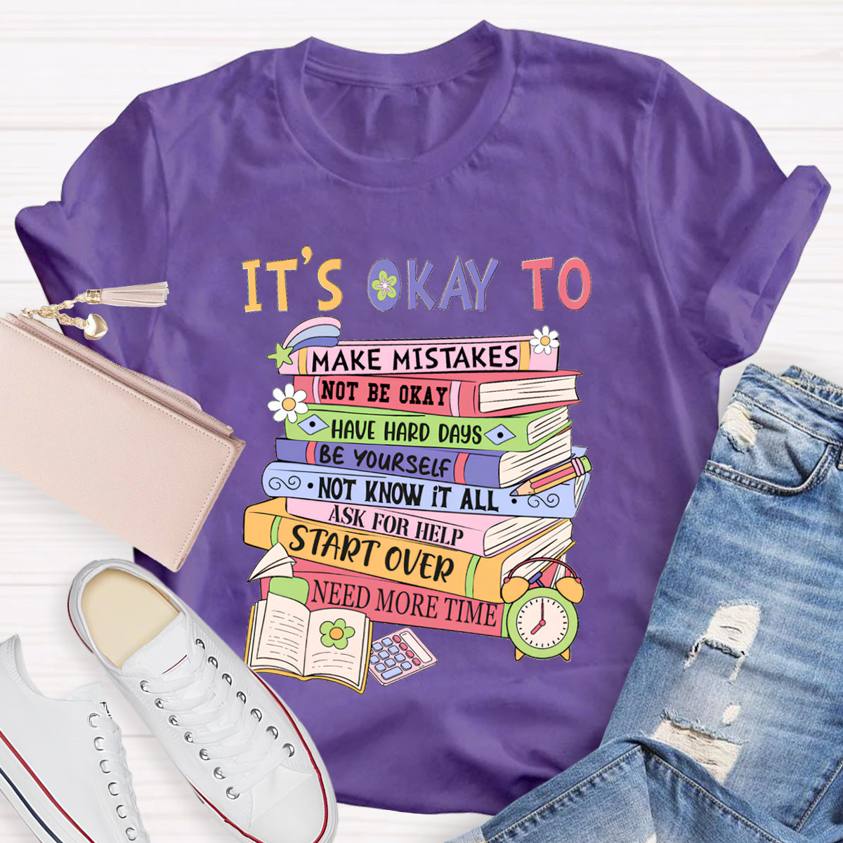 It's Okay To Ask For Help Need More Time Teacher T-Shirt