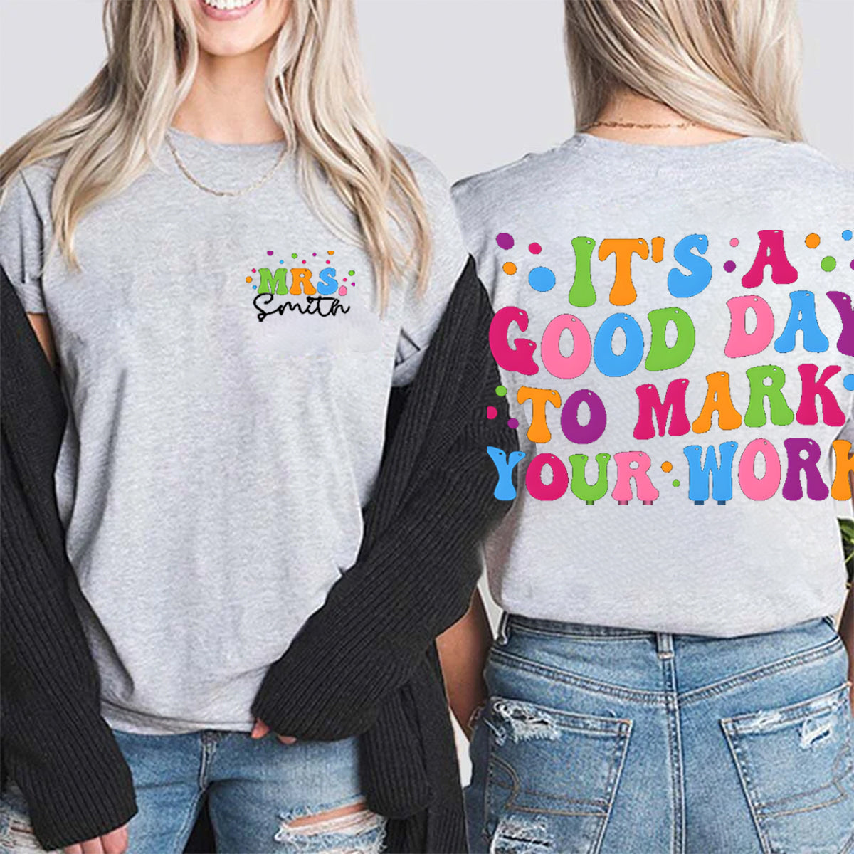 Personalized Name It'S A Good Day To Mark Your Work Double Printed T-shirt