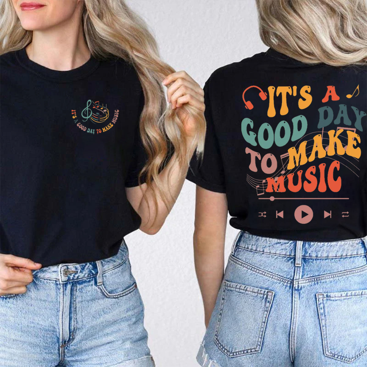It'S A Good Day To Make Music Double Printed T-shirt