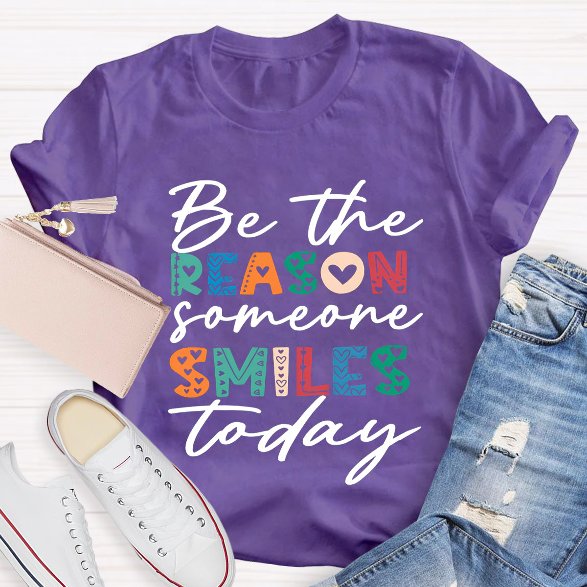 Be The Reason Someone Smiles Today T-Shirt