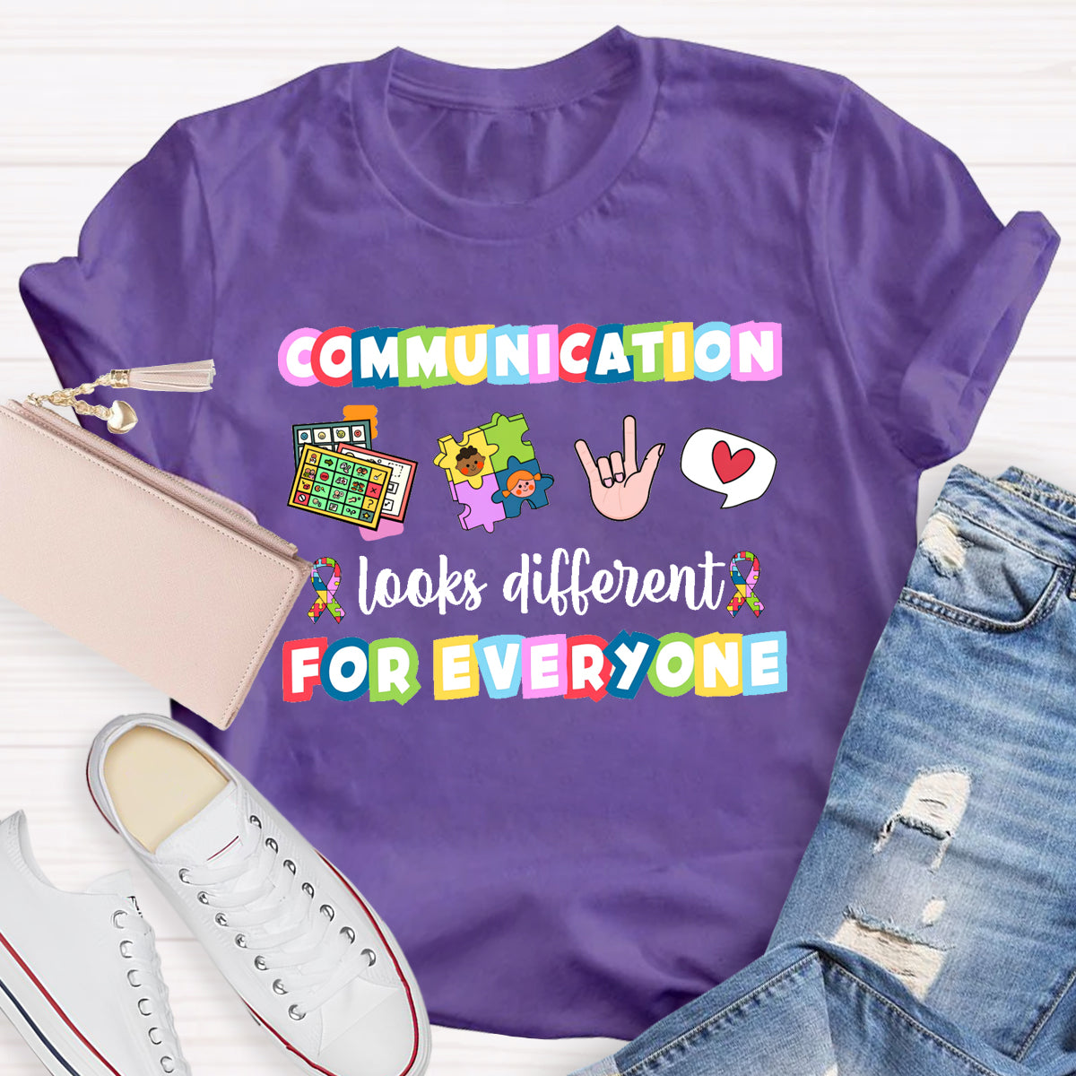 Communication Looks Different For Everyone T-Shirt