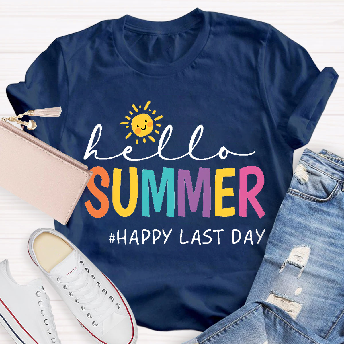 Hello Summer Last Day Sun Teacher T-Shirt