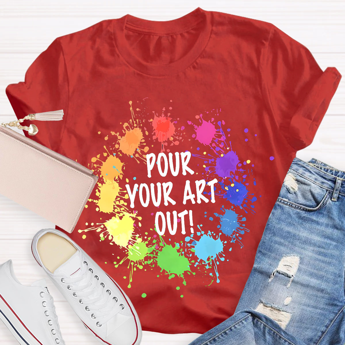 Pour Your Art Out Teacher T-Shirt