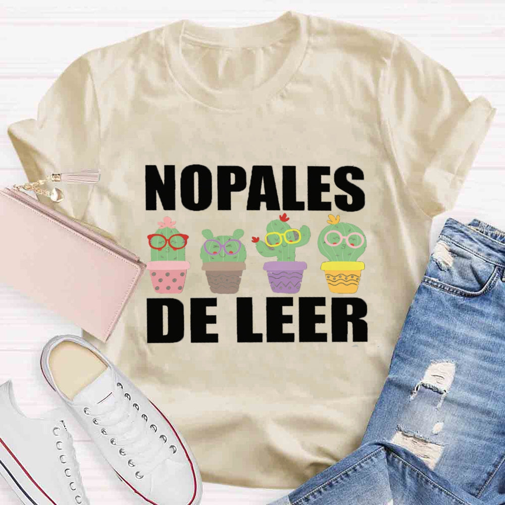 Nopales De Leer Spanish Teacher T-Shirt