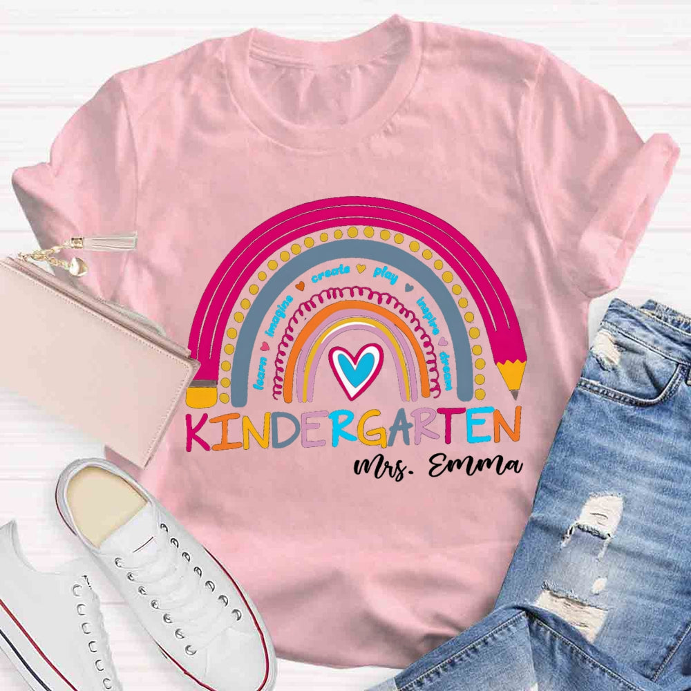 Personalized Kindergarten Teacher Name Rainbow T-shirt