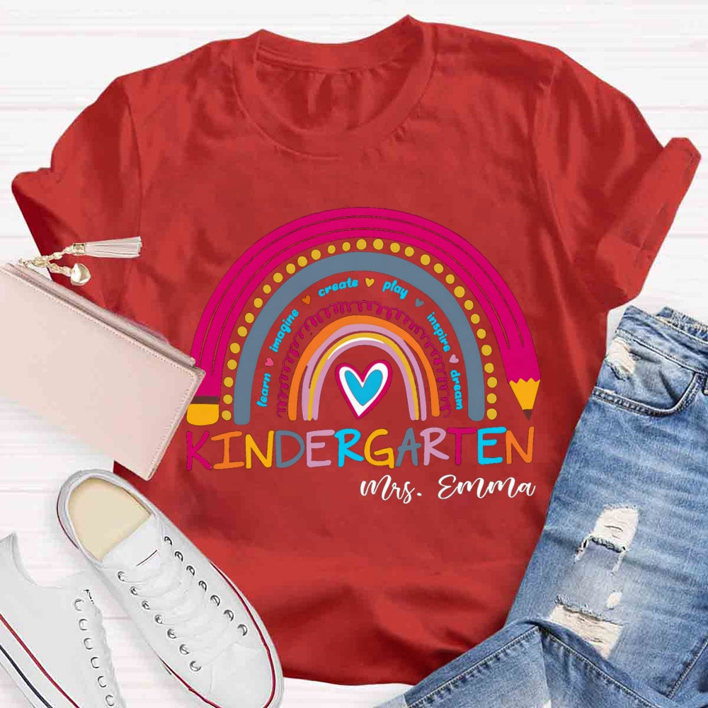 Personalized Kindergarten Teacher Name Rainbow T-shirt