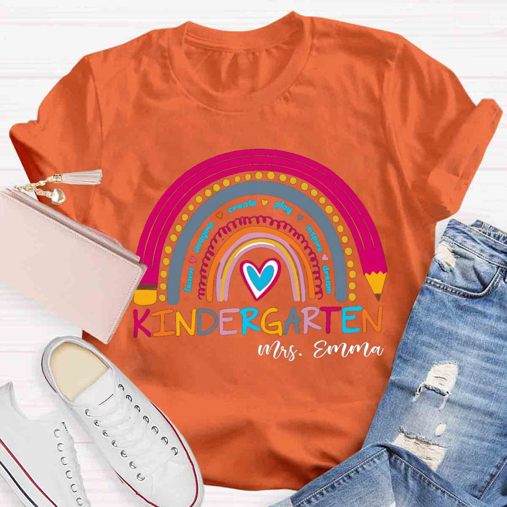 Personalized Kindergarten Teacher Name Rainbow T-shirt