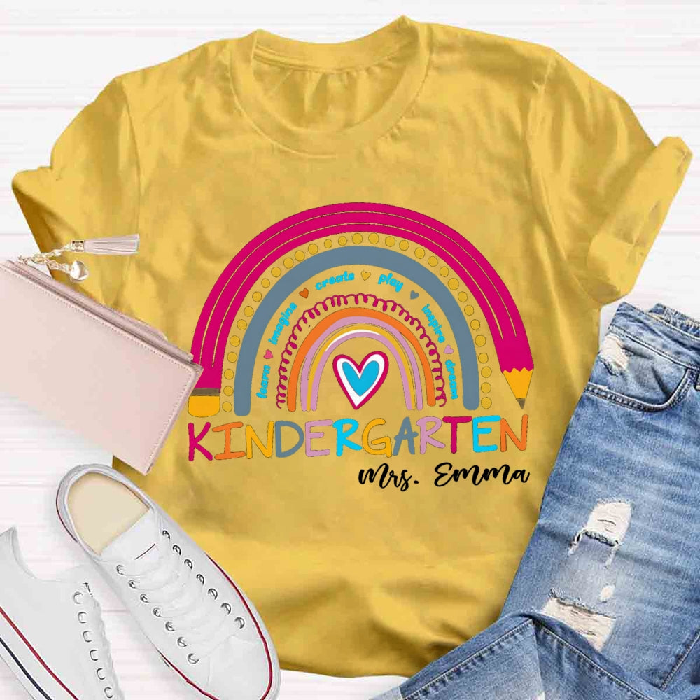 Personalized Kindergarten Teacher Name Rainbow T-shirt