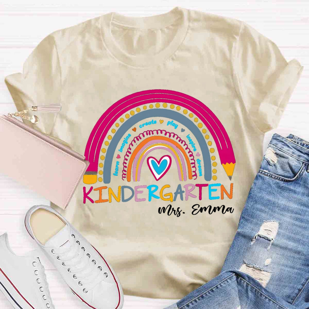 Personalized Kindergarten Teacher Name Rainbow T-shirt