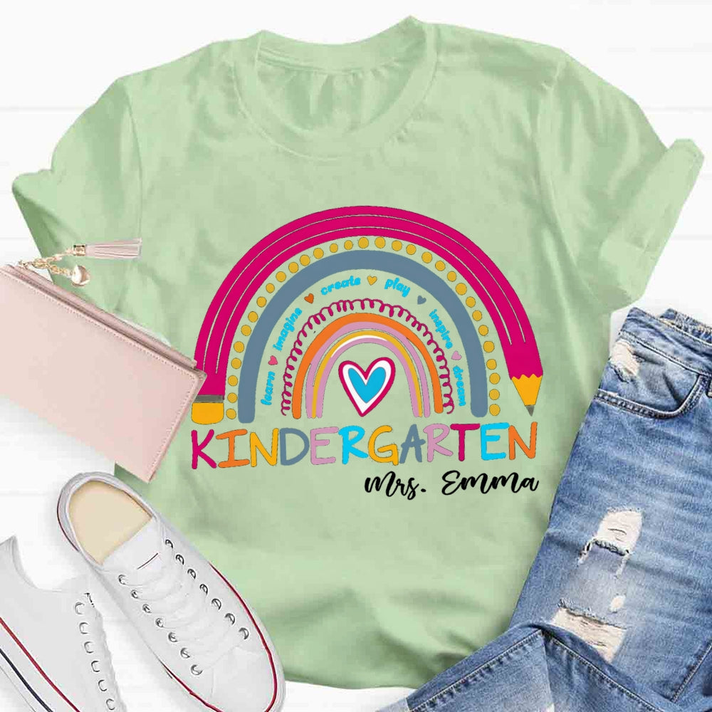 Personalized Kindergarten Teacher Name Rainbow T-shirt