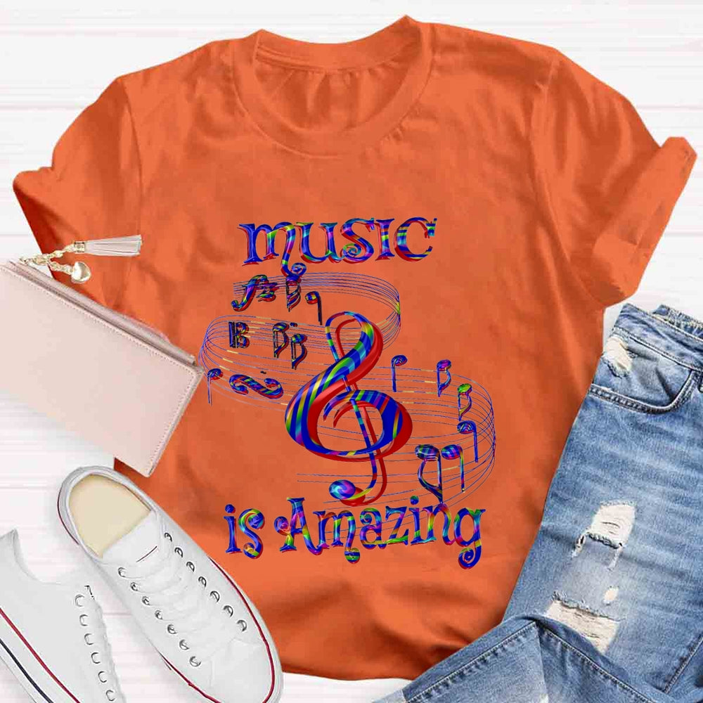 Music Is Amazing T-shirt