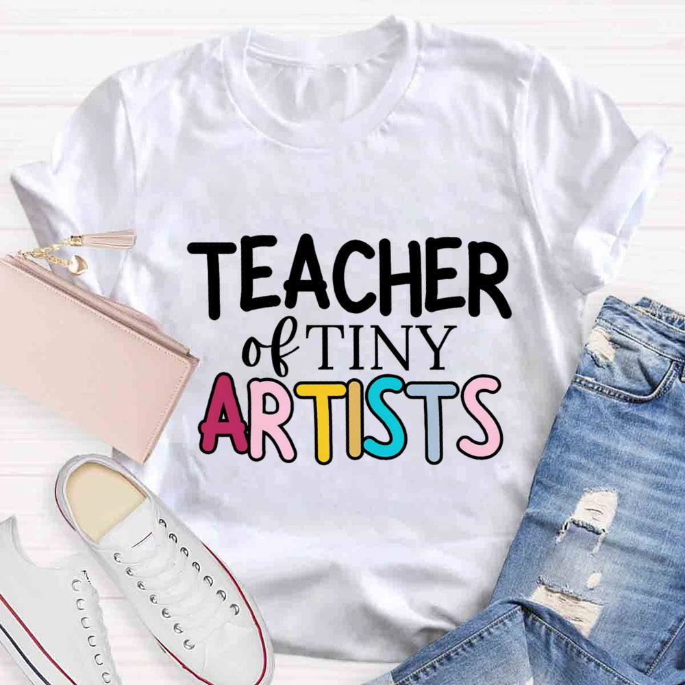 Teacher Of Tiny Artists Creating Art T-shirt