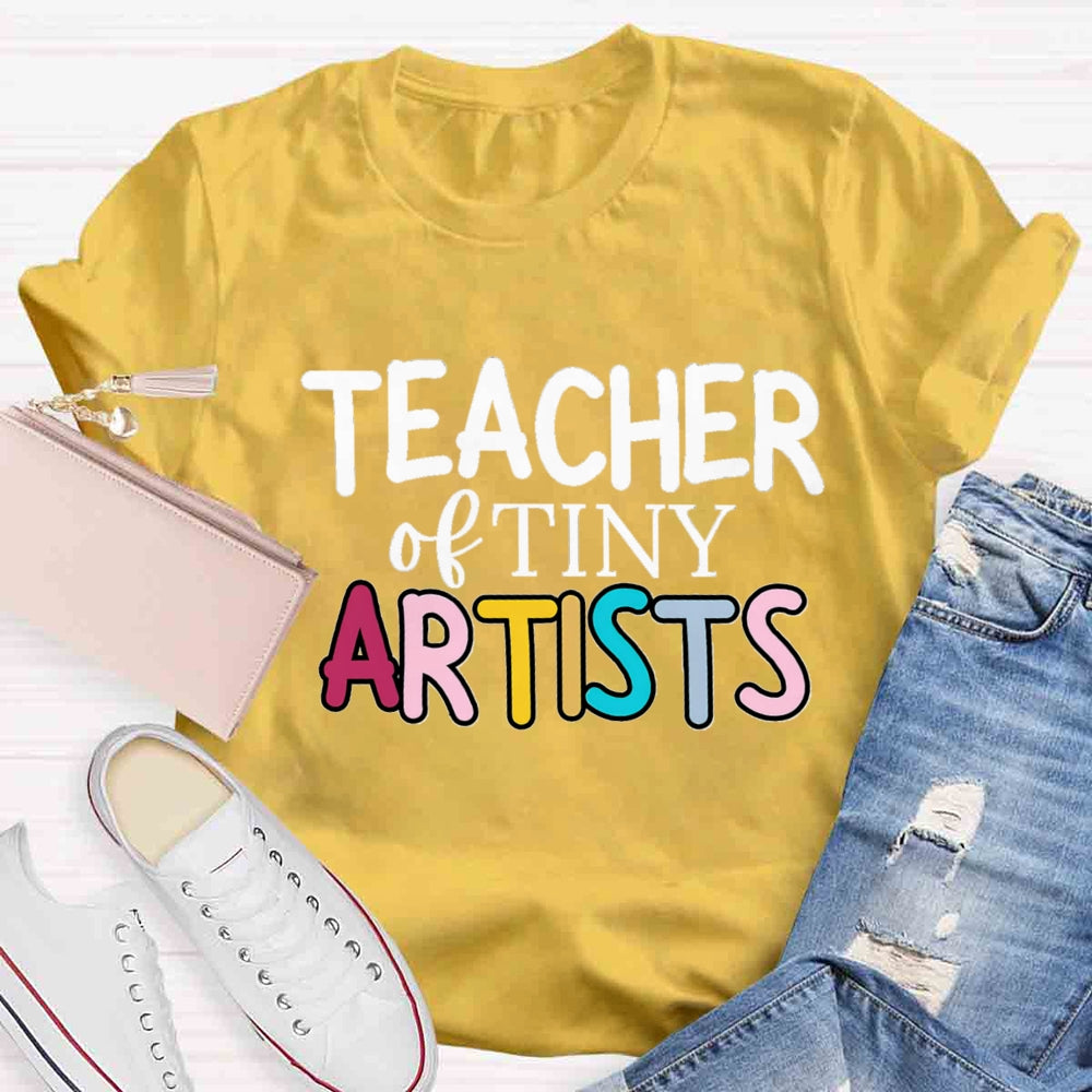 Teacher Of Tiny Artists Creating Art T-shirt