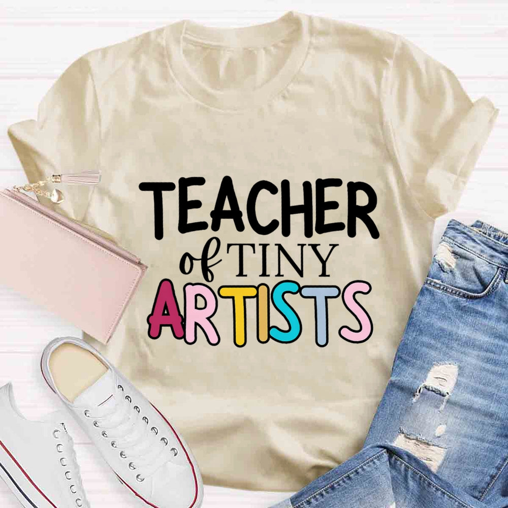 Teacher Of Tiny Artists Creating Art T-shirt