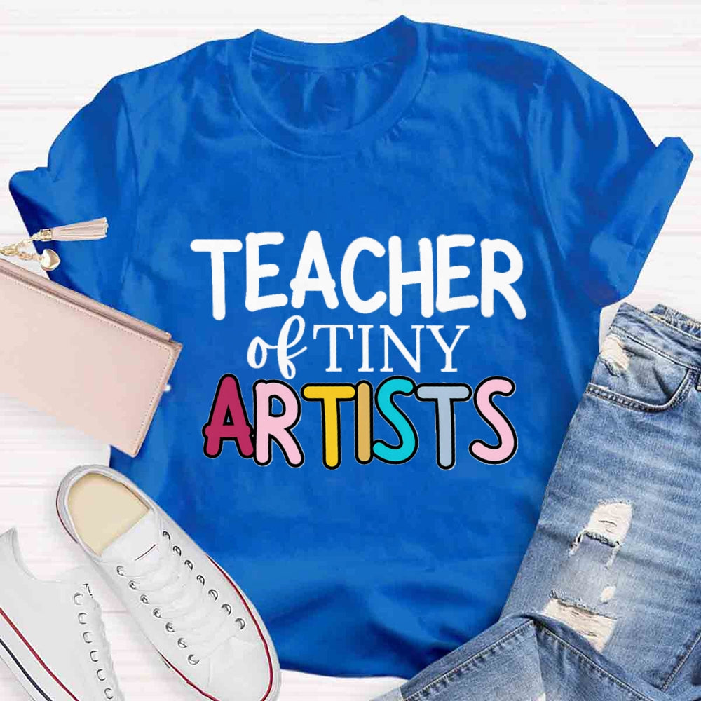 Teacher Of Tiny Artists Creating Art T-shirt