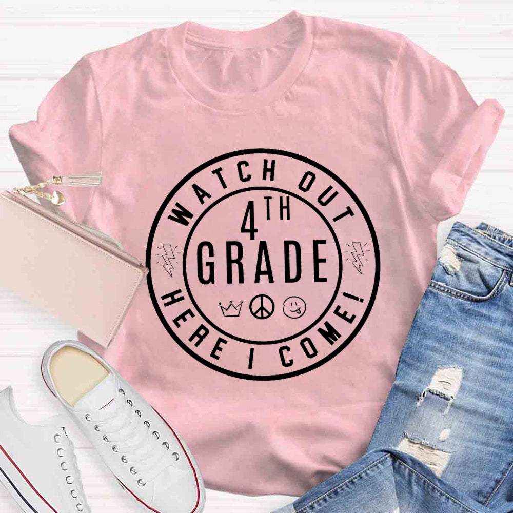 Personalized Grade Watch Out Here I Come Crown T-shirt