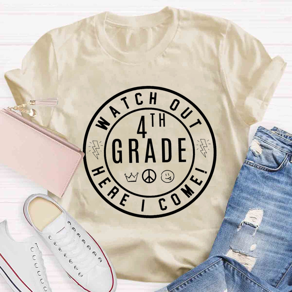 Personalized Grade Watch Out Here I Come Crown T-shirt