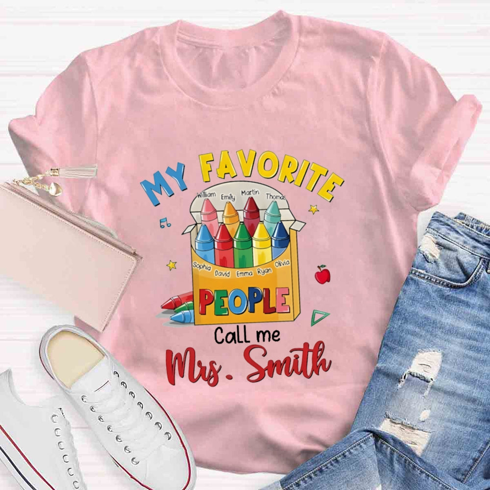 Personalized Name My Favorite Call Me Teacher Colorful Pencil T-shirt