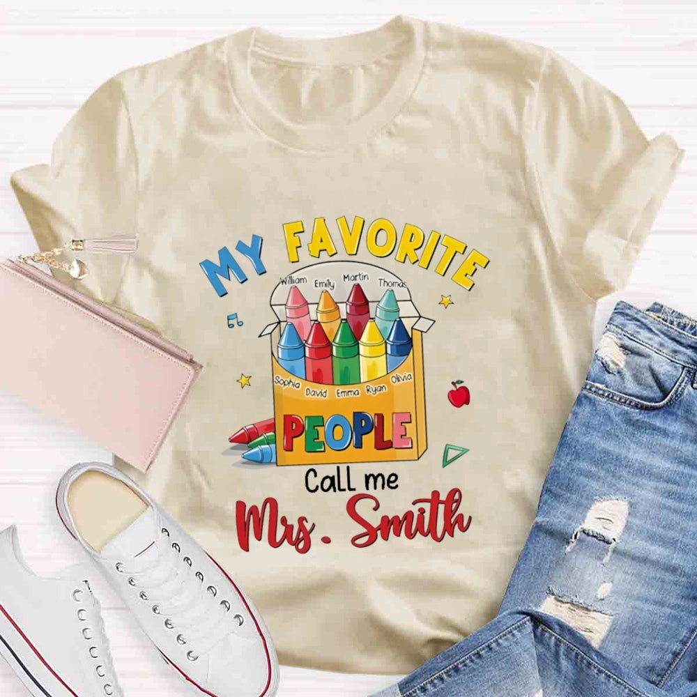 Personalized Name My Favorite Call Me Teacher Colorful Pencil T-shirt