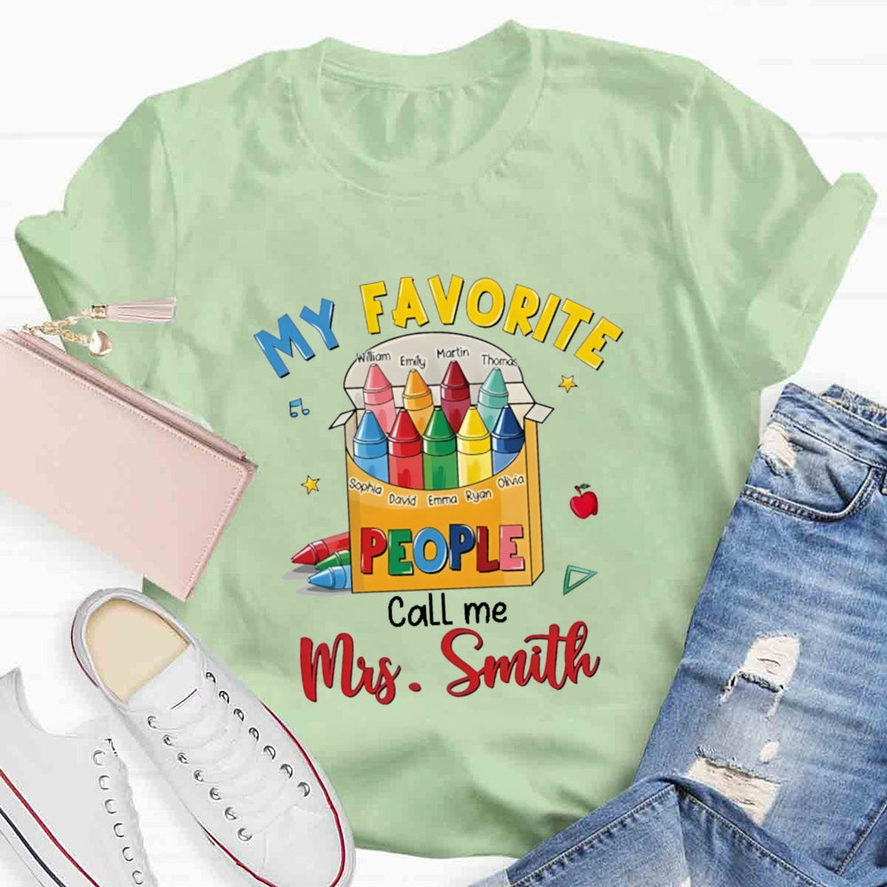 Personalized Name My Favorite Call Me Teacher Colorful Pencil T-shirt