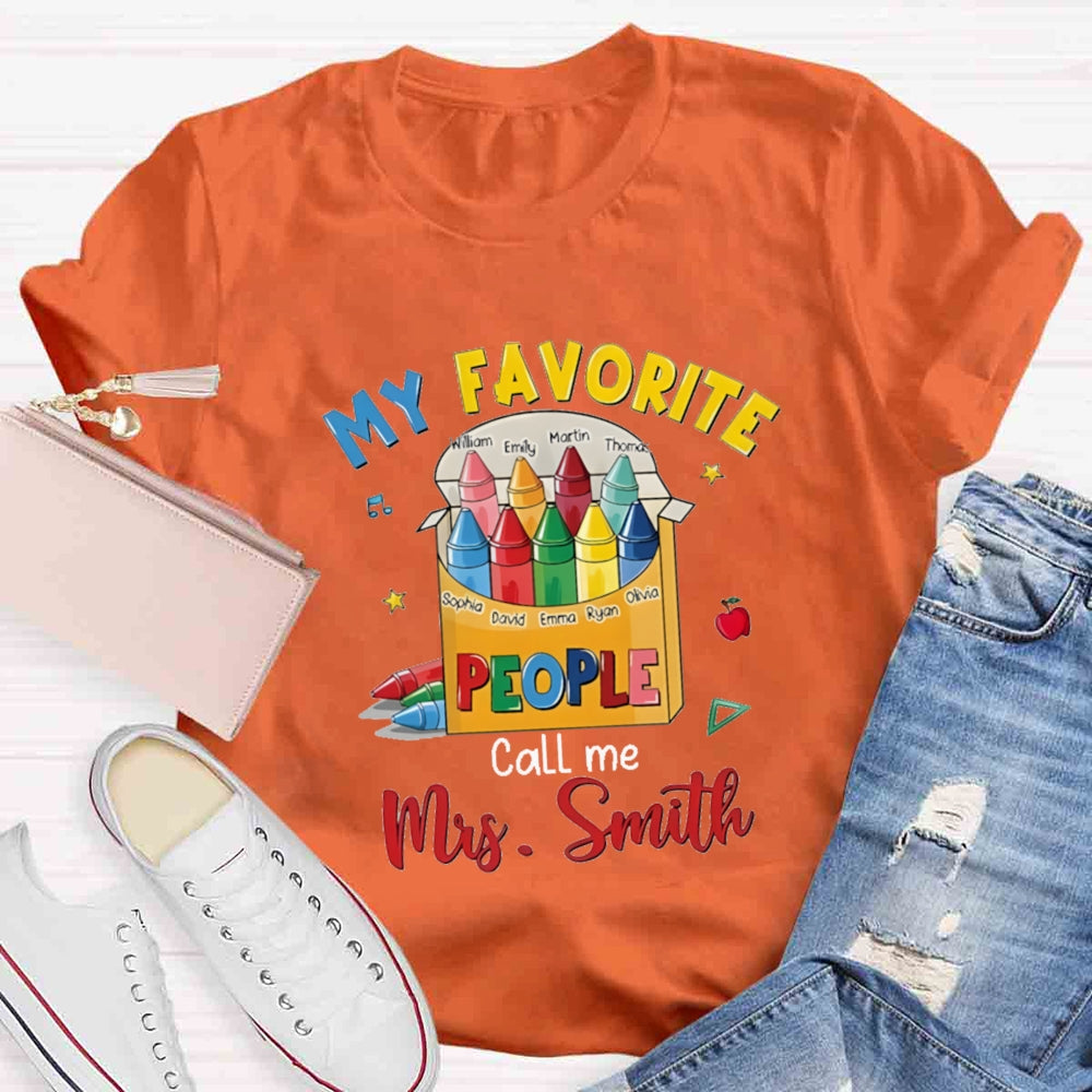 Personalized Name My Favorite Call Me Teacher Colorful Pencil T-shirt