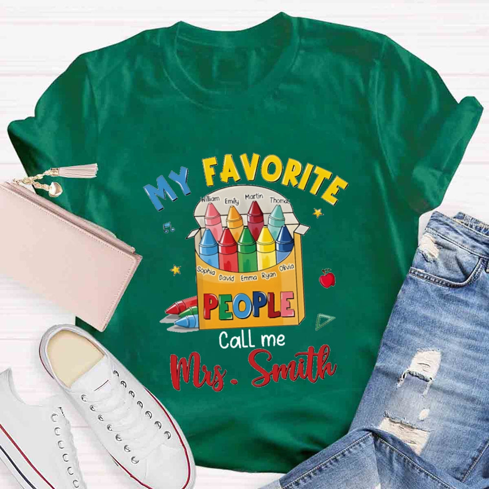 Personalized Name My Favorite Call Me Teacher Colorful Pencil T-shirt