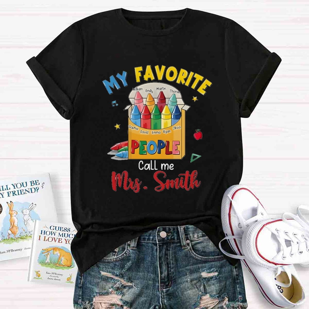 Personalized Name My Favorite Call Me Teacher Colorful Pencil T-shirt