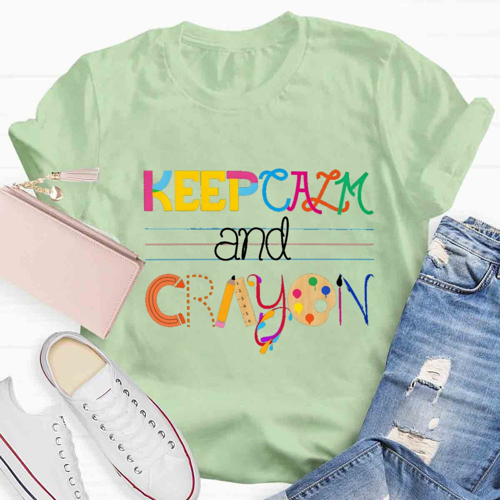 Keep Calm And Cray On Creation Art T-shirt