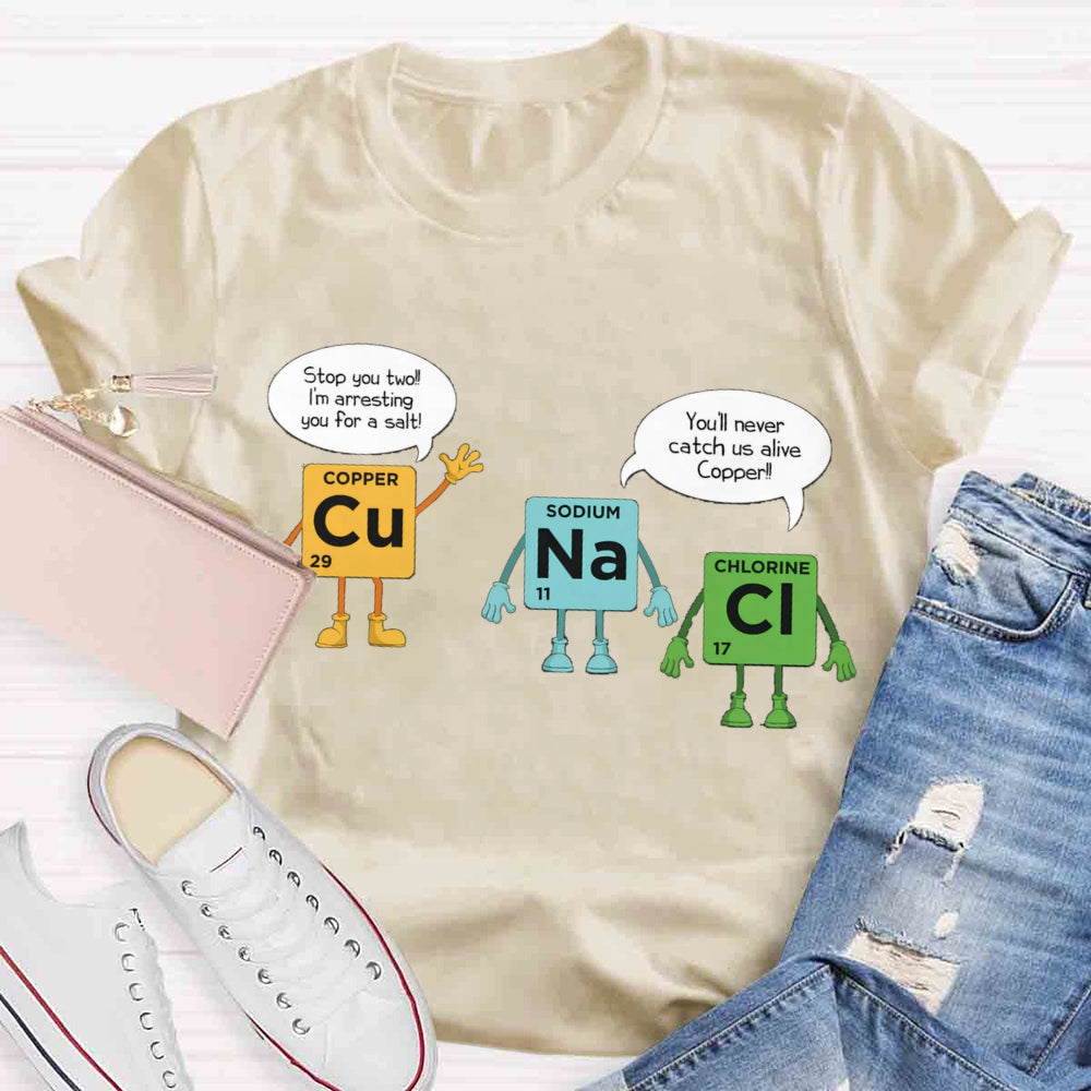 Chemical Experiments Copper Sodium Chlorine T-shirt