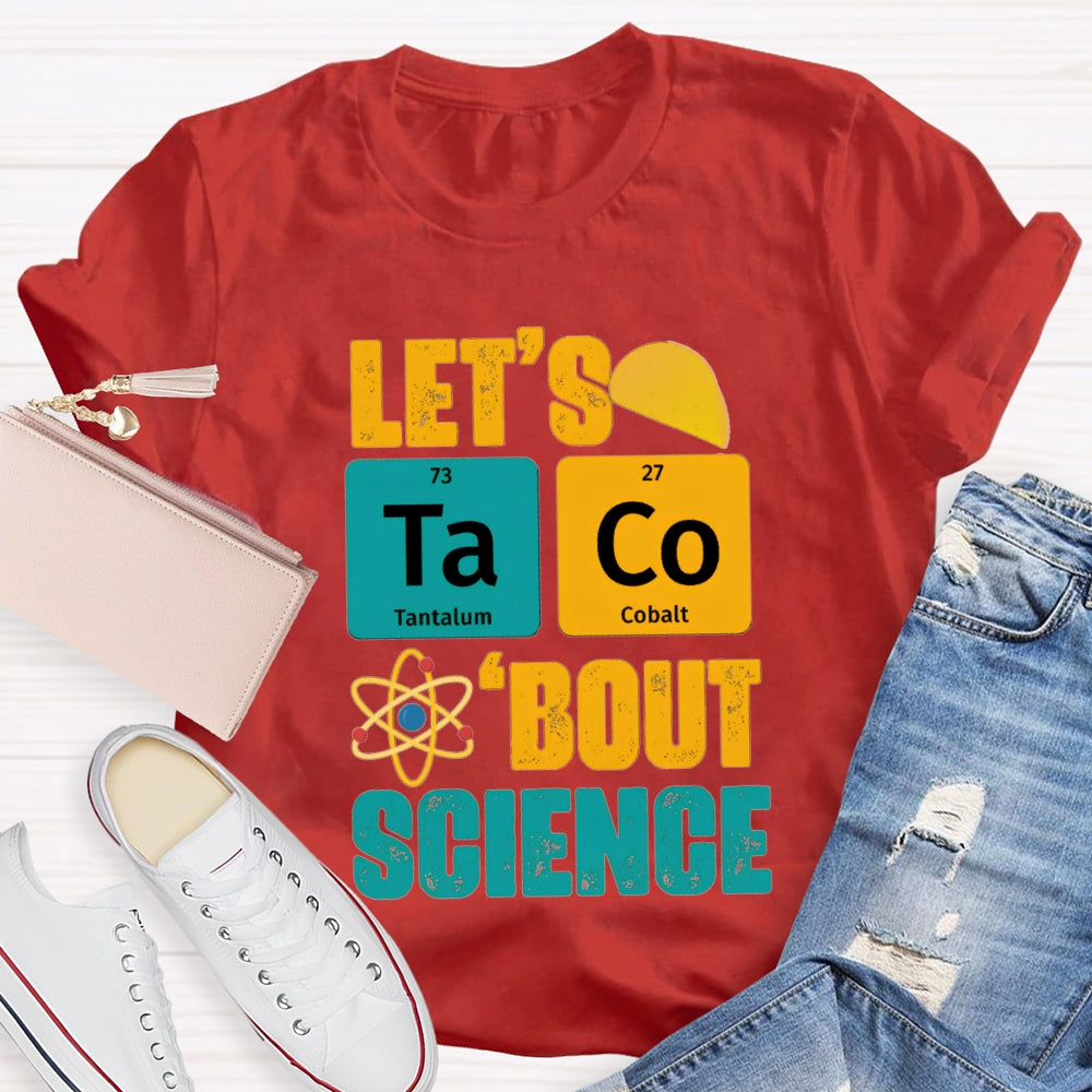 Let's Talk About Science T-shirt