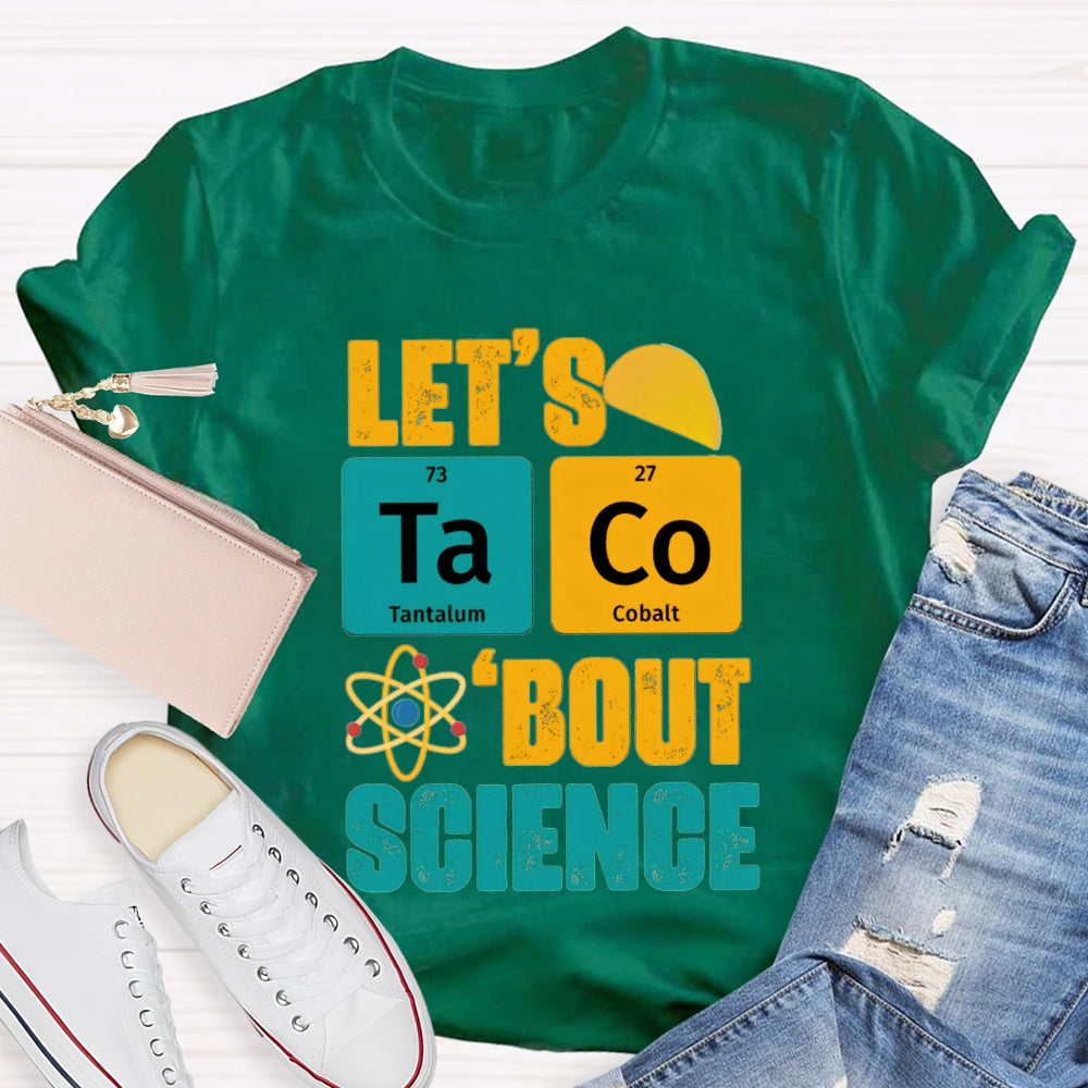 Let's Talk About Science T-shirt