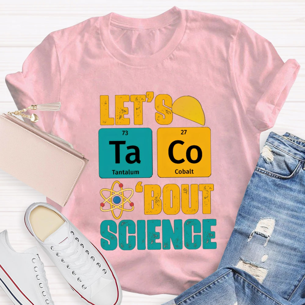 Let's Talk About Science T-shirt