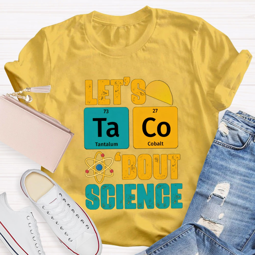 Let's Talk About Science T-shirt