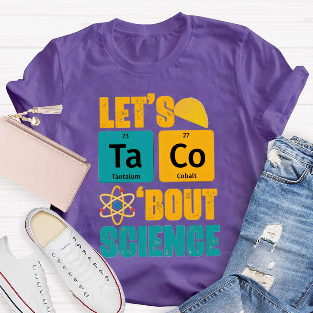 Let's Talk About Science T-shirt